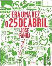 Era uma Vez o 25 de Abril