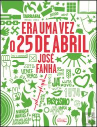 Era uma Vez o 25 de Abril
