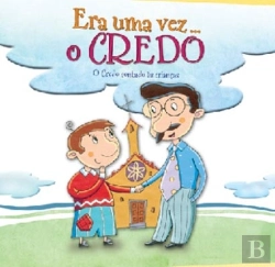 Bertrand.pt - Era Uma Vez o Credo
