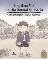 Era Uma Vez Um Dia Normal de Escola