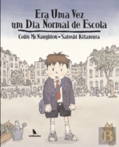 Era Uma Vez Um Dia Normal de Escola