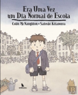 Bertrand.pt - Era Uma Vez Um Dia Normal de Escola