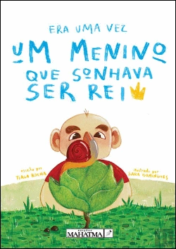 Bertrand.pt - Era uma Vez um Menino que Sonhava Ser Rei