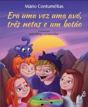 Era Uma Vez Uma Avó, Três Netas e Um Botão