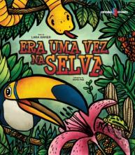 Era uma Vez…na Selva