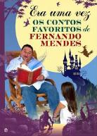 Era Uma Vez...Os Contos Favoritos de Fernando Mendes