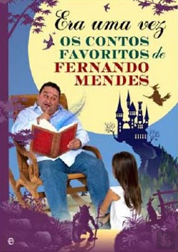 Bertrand.pt - Era Uma Vez...Os Contos Favoritos de Fernando Mendes