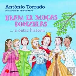 Bertrand.pt - Eram 12 Moças Donzelas… e Outra História