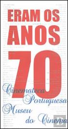 Eram os Anos 70
