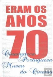 Eram os Anos 70