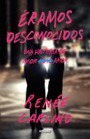 Eramos Desconocidos