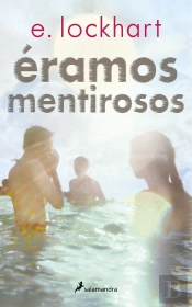 Eramos Mentirosos