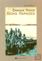 Éramos Todos Bons Rapazes