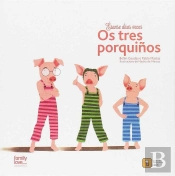 Éranse Dúas Vecesà Os Tres Porquiños