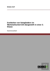 Erarbeiten Von Satzgliedern Im Werkstattunterricht Dargestellt In Einer 3. Klasse