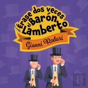 Érase Dos Veces El Barón Lamberto