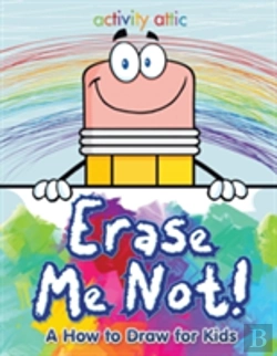Bertrand.pt - Erase Me Not! A How To Draw For Kids