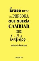 Erase Una Persona Que Queria Tener Habitos