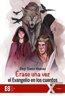 Érase Una Vez El Evangelio En Los Cuentos