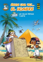 Erase Una Vez... El Hombre Vol. 02: Los Valles Fertiles Y Eg
