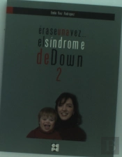 Erase Una Vez... El Síndrome De Down 2