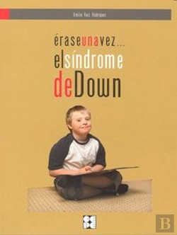 Bertrand.pt - Erase Una Vez... El Síndrome De Down