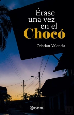 Bertrand.pt - Érase Una Vez En El Chocó