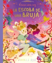 Erase Una Vez... La Escoba De Una Bruja