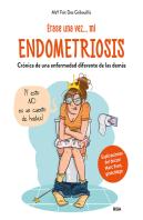 Erase Una Vez... Mi Endometriosis
