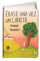 Érase Una Vez Un Librito Pequeño Pequeñito