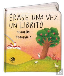 Bertrand.pt - Érase Una Vez Un Librito Pequeño Pequeñito