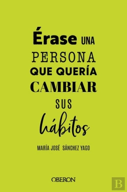 Bertrand.pt - Érase Una Vez Una Persona Que Quería Cambiar Sus Hábitos...