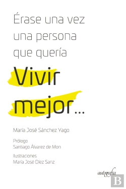 Bertrand.pt - Erase Una Vez Una Persona Que Quería Vivir Mejor?