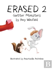 Erased 2: Gutter Monsters