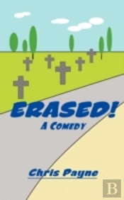 Erased!: A Comedy