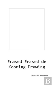 Erased Erased De Kooning Drawing