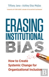 Erasing Institutional Bias