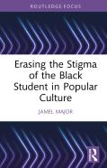 Erasing The Stigma Of The Black Student In Popular Culture