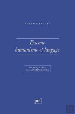 Bertrand.pt - Erasme. Humanisme Et Langage