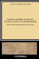 Erasmo, Hombre De Mundo: Evasivo, Suspicaz E Impertinente