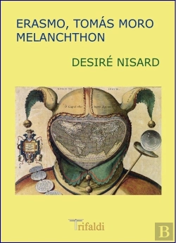 Bertrand.pt - Erasmo, Tomás Moro, Melanchthon