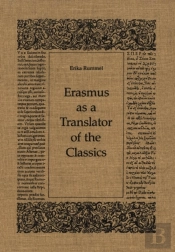 Erasmus As A Translator Of The Classics