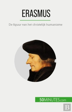 Bertrand.pt - Erasmus : De Figuur Van Het Christelijk Humanisme