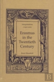 Erasmus In The Twentieth Century