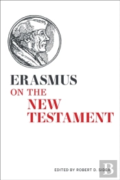 Erasmus On The New Testament