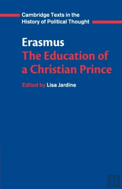 Bertrand.pt - Erasmus: The Education Of A Christian Prince With The Panegyric For Archduke Philip Of Austria