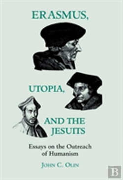 Bertrand.pt - Erasmus, Utopia, And The Jesuits