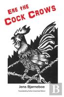 Ere The Cock Crows