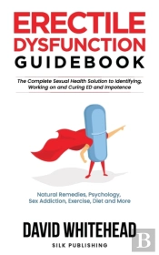 Erectile Dysfunction Guidebook: Natural