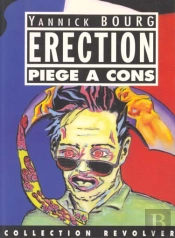 Erection : Piege À Cons